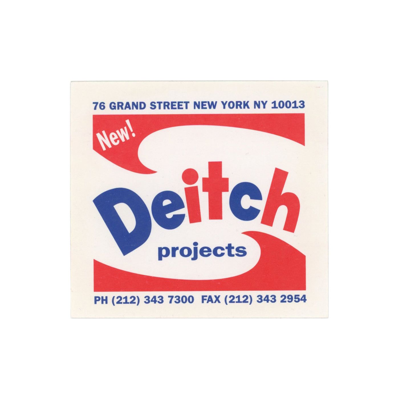 Deitch Projects Red Sticker
