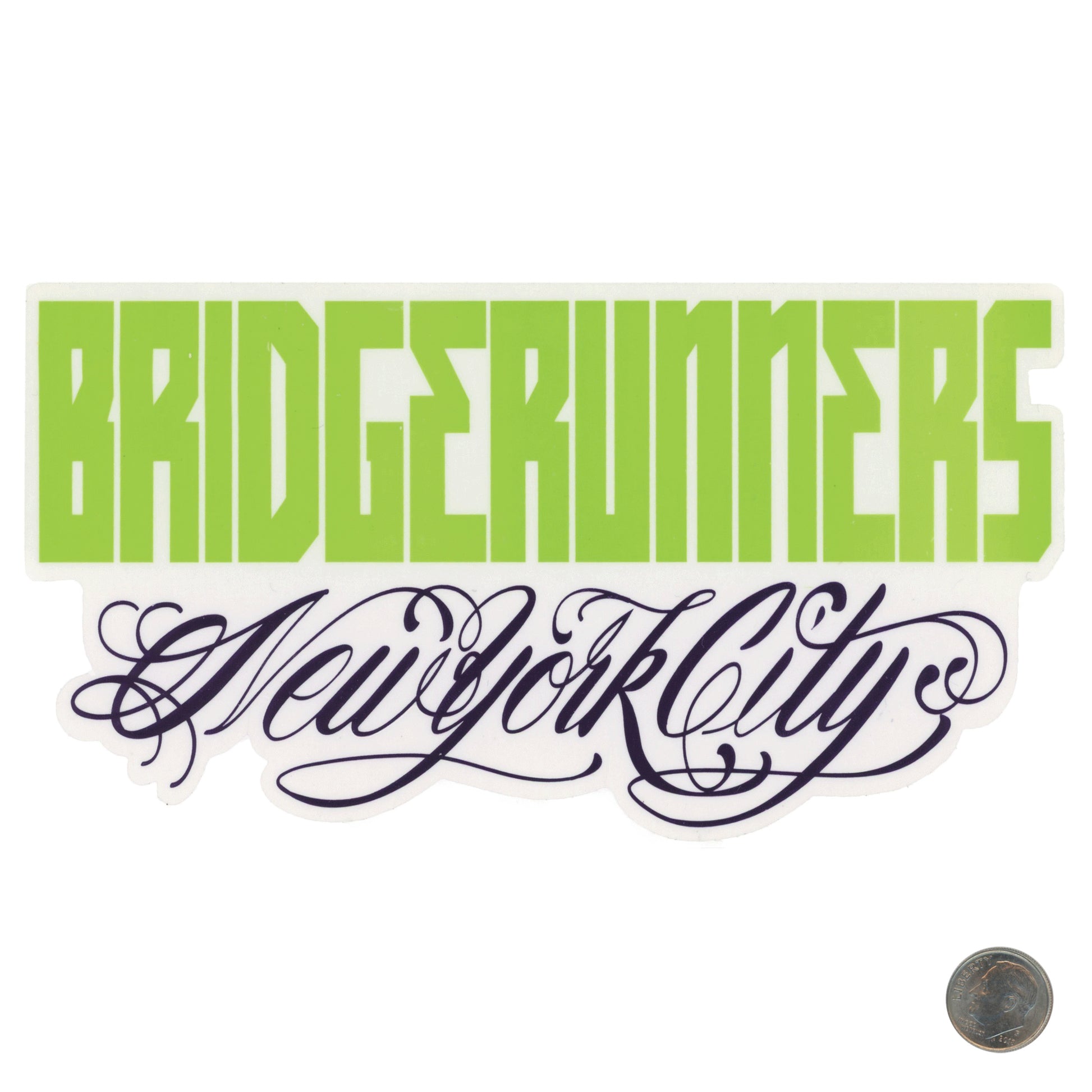 Bridge Runners New York City Script Sticker with dime