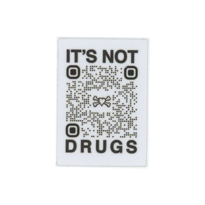 IT'S NOT DRUGS QR Sticker