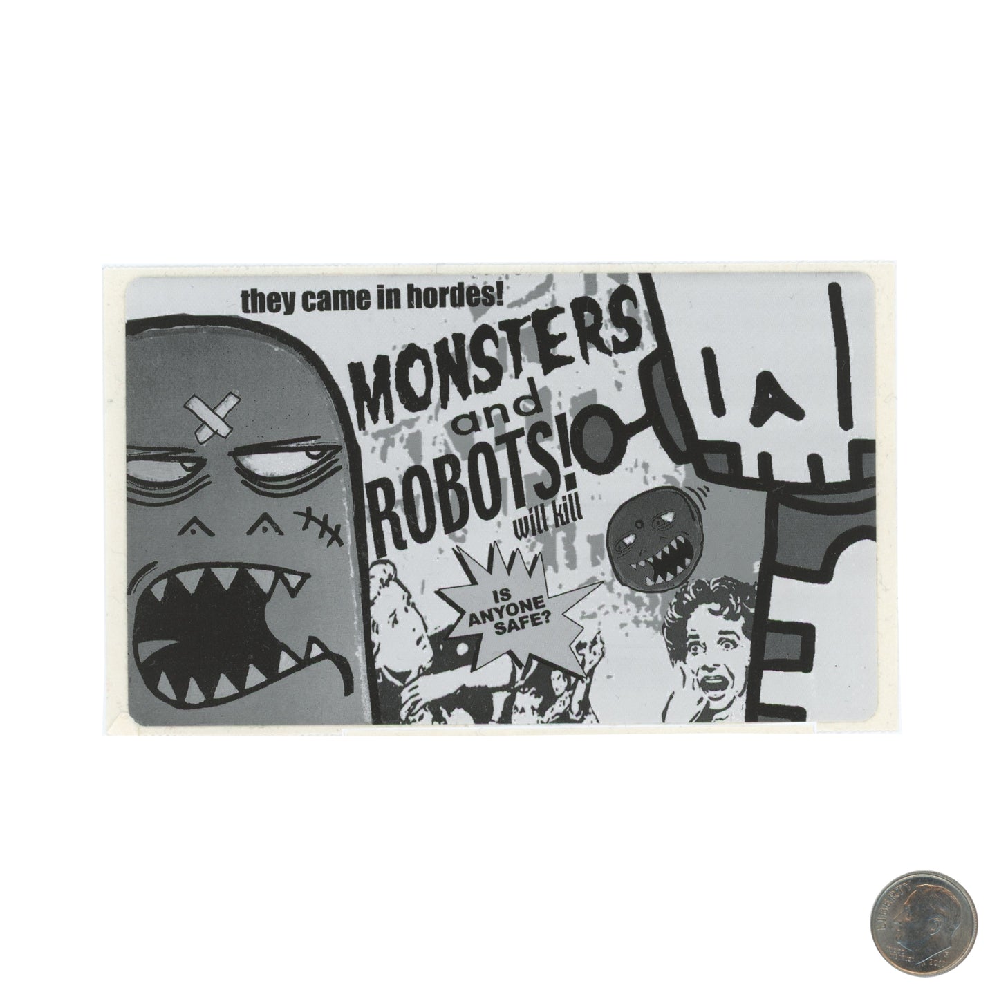 MONSTERS and ROBOTS Sticker with dime