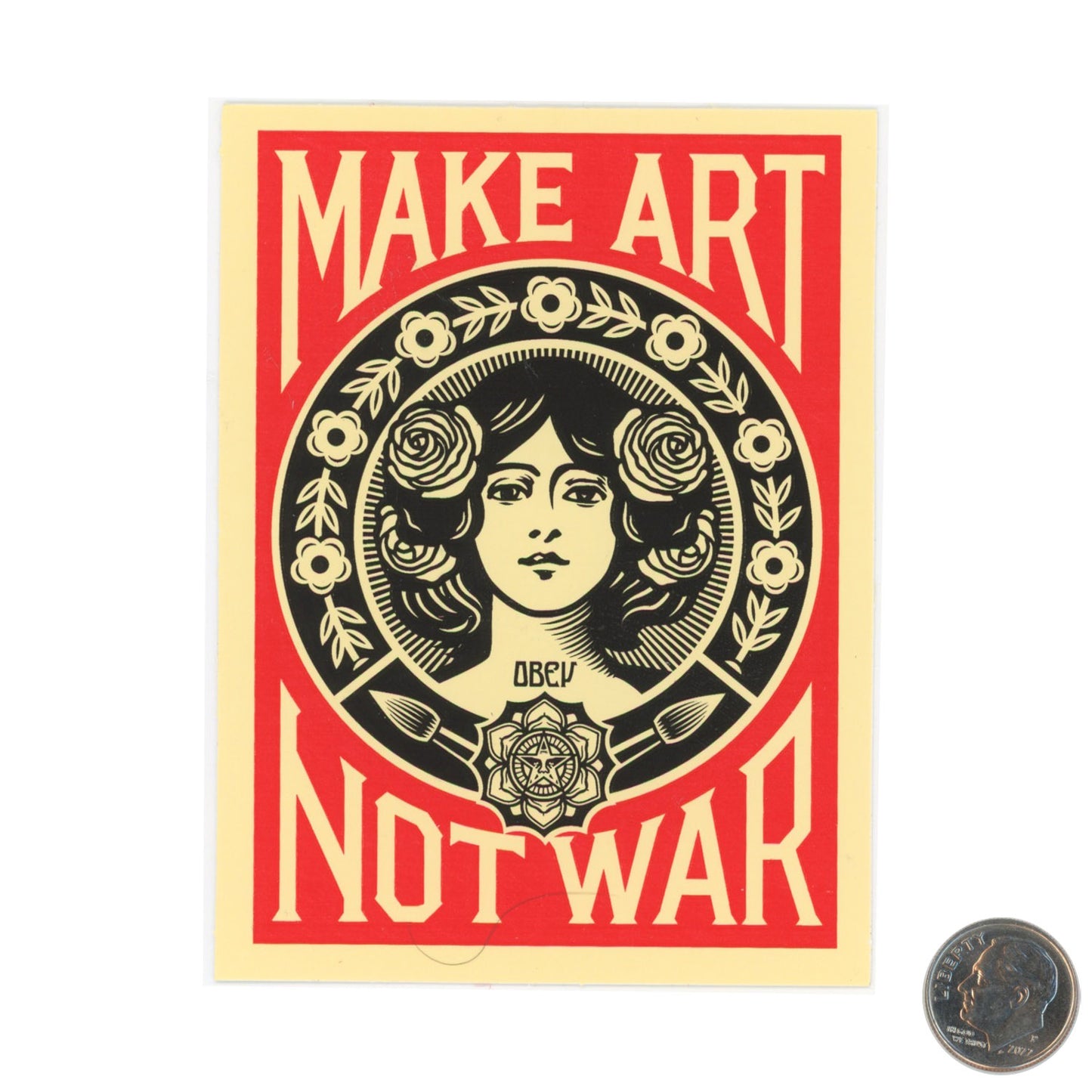 OBEY Make Art Not War Girl Sticker with dime