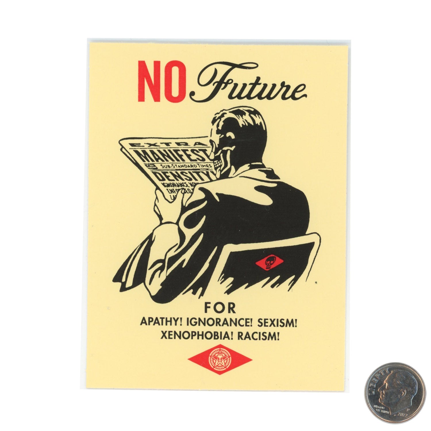 OBEY No Future Sticker with dime