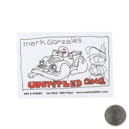 Mark Gonzales Untitled 2002 Sticker with dime