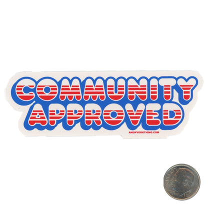 Anything Community Approved Striped Sticker with dime
