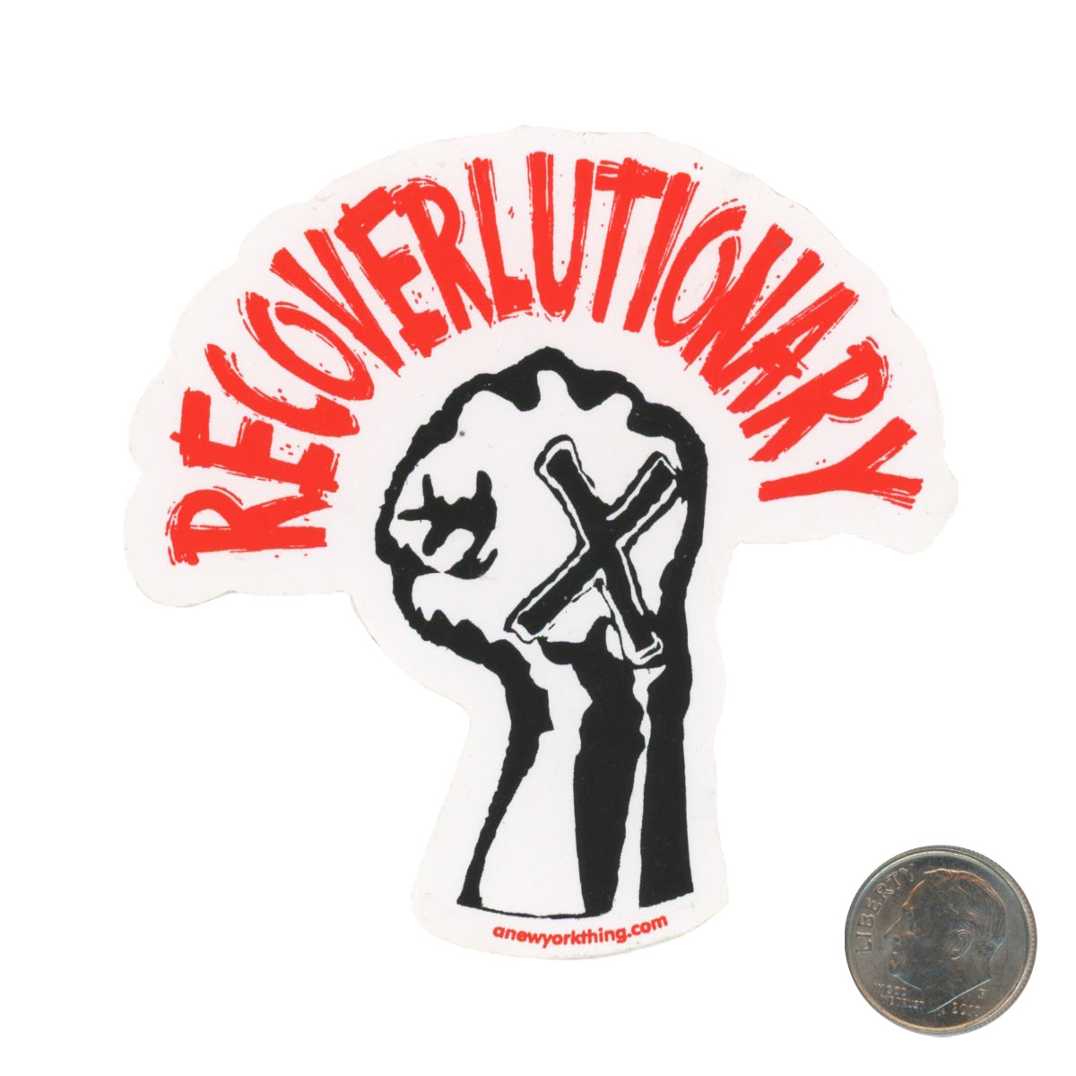 A NY Thing Recoverlutionary Sticker with dime