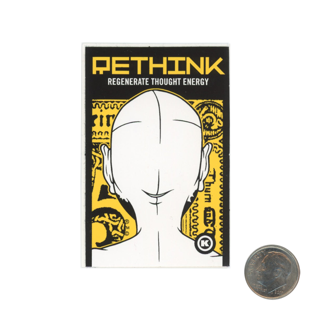 Dave Kinsey RETHINK Regenerate Thought Energy Yellow Black Sticker with dime