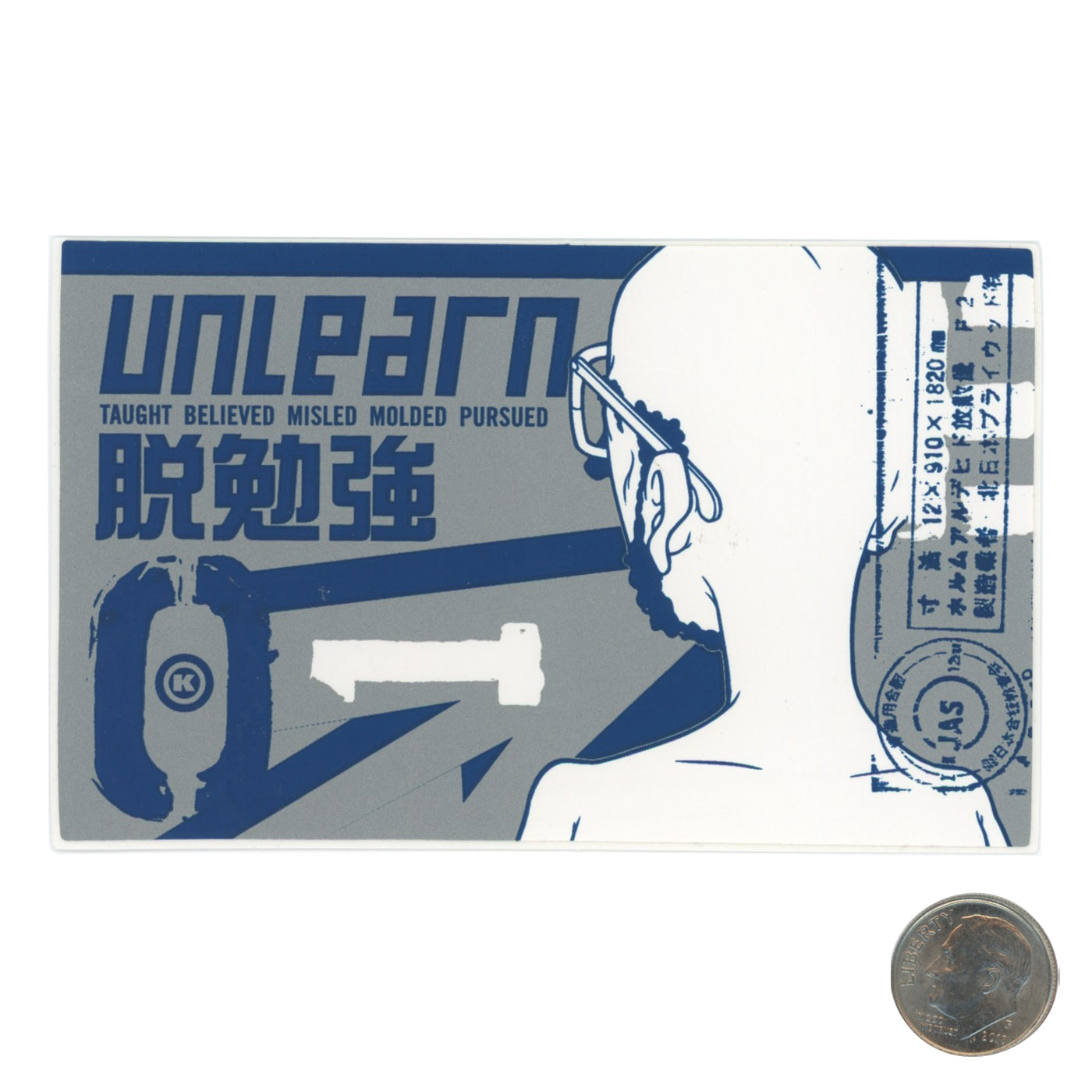 Dave Kinsey Unlearn Blue Gray Sticker with dime
