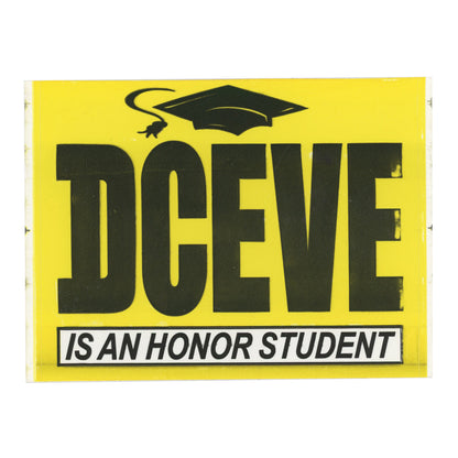DCEVE Is An Honor Student Yellow Sticker