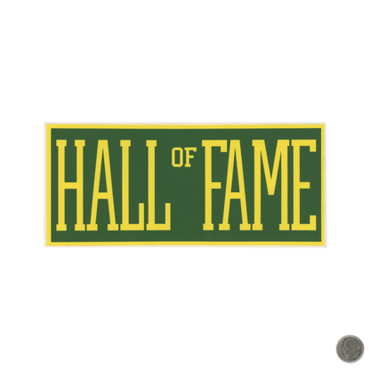 Hall of Fame Logo Green Sticker with dime