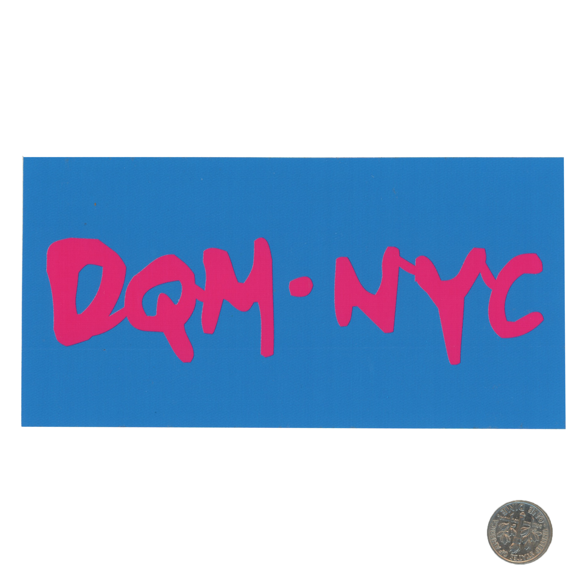 DQM NYC Pink/Blue Logo Sticker with dime