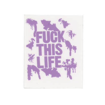 Weirdo Dave Fuck This Life Zine Issue 11 Purple Sticker