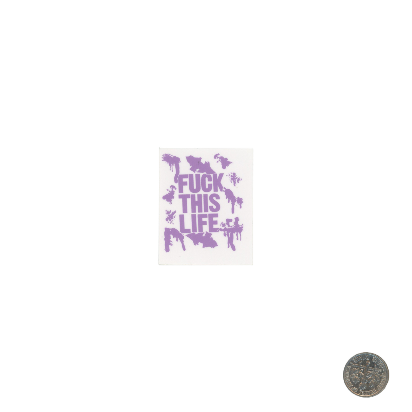 Weirdo Dave Fuck This Life Zine Issue 11 Purple Sticker